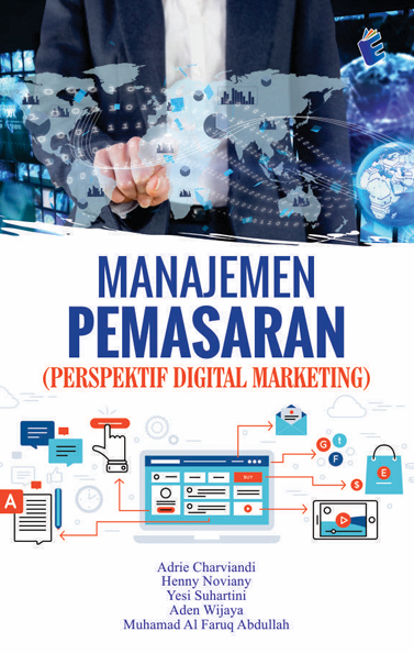 Manajemen Pemasaran (perspektif digital marketing)
